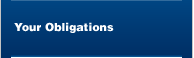 Your Obligations
